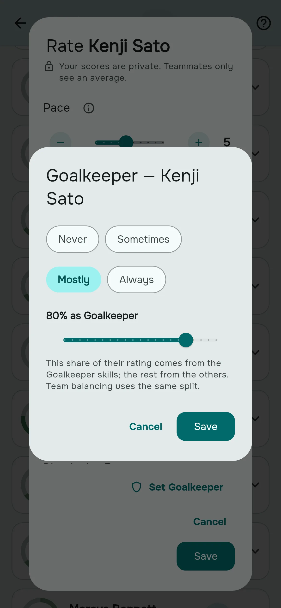 The goalkeeper dialog with Never, Sometimes, Mostly and Always presets
