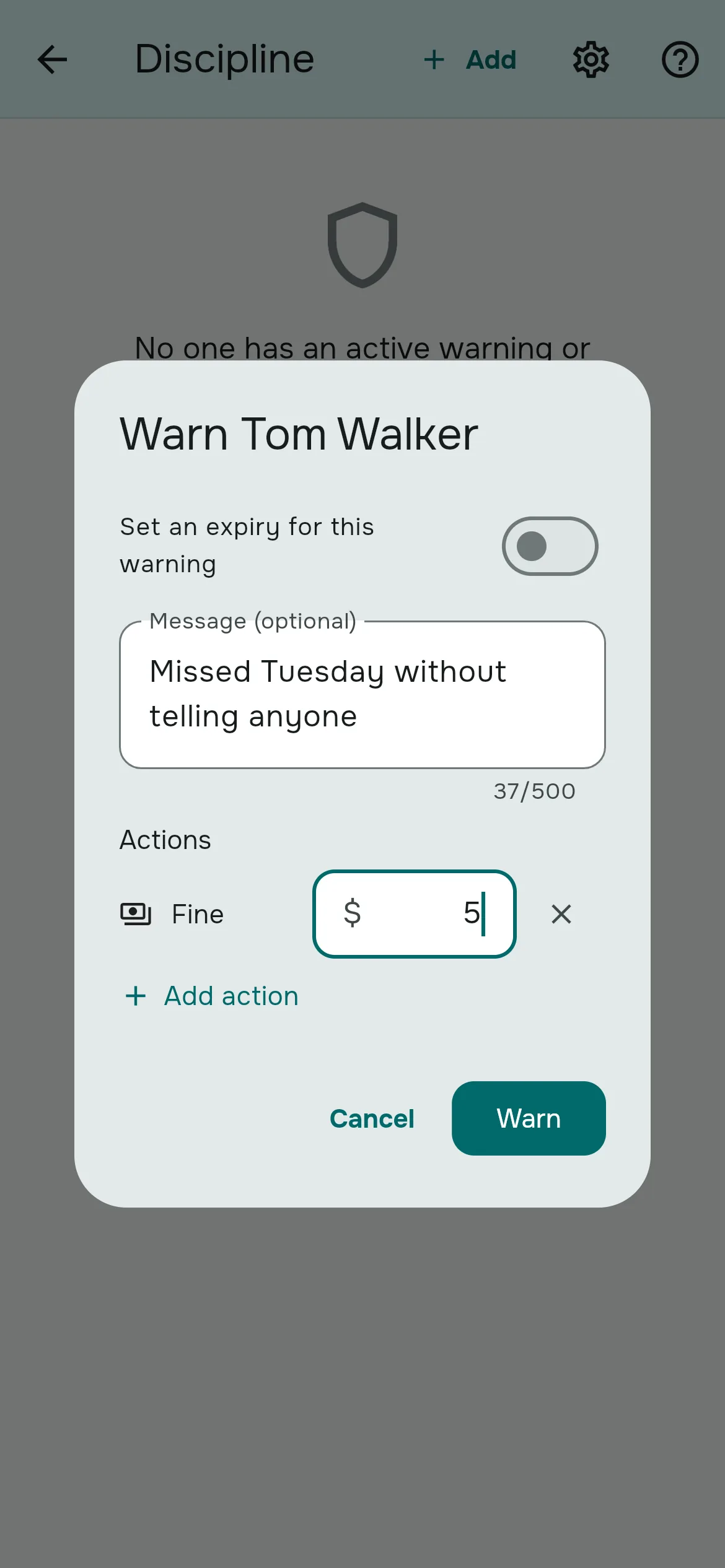 The Warn dialog with a message, an expiry and a fine action