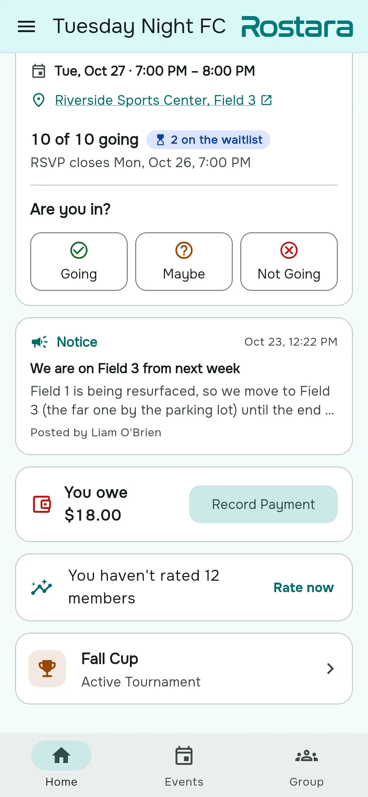 Rostara's home screen showing the next game with RSVP buttons, a group notice, an amount owed, a rating prompt and an active tournament.