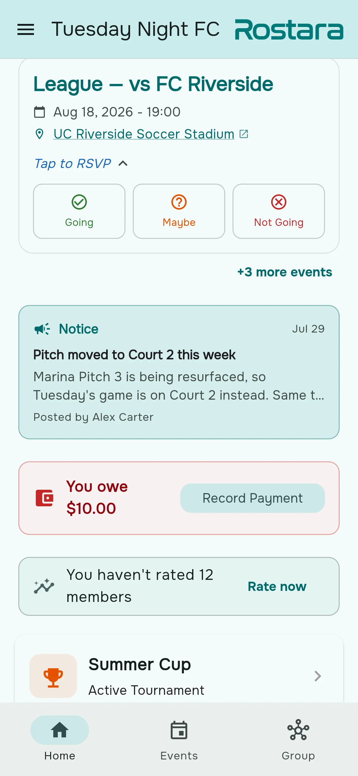 Rostara's home screen showing the next game with RSVP buttons, a group notice, an amount owed, a rating prompt and an active tournament.